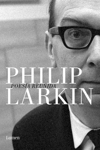 POESÍA REUNIDA - LARKIN