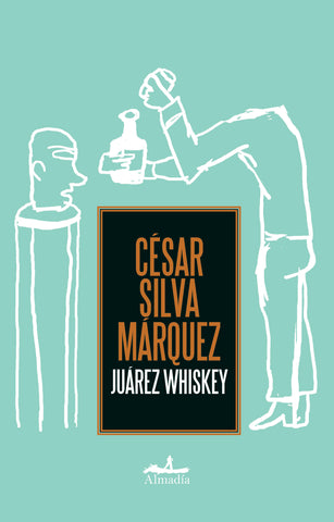Juárez whiskey