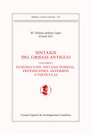 Sintaxis del griego antiguo (2 vols.) (2ª ed. rev.)