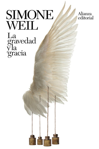 La gravedad y la gracia.............