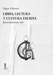 Libro, lectura y cultura escrita