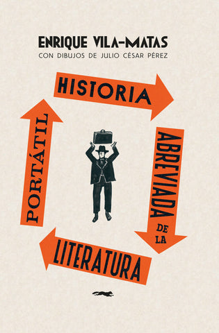 HISTORIA ABREVIADA DE LA LITERATURA PORTATIL (Nuevo)
