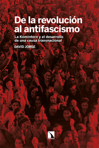 De la revolución al antifascismo
