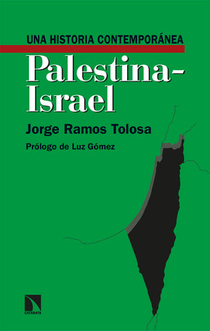 Una historia contemporánea de Palestina-Israel