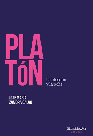 Platón - La filosofía y la polis