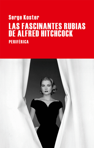 Fascinantes rubias de Alfred Hitchcock