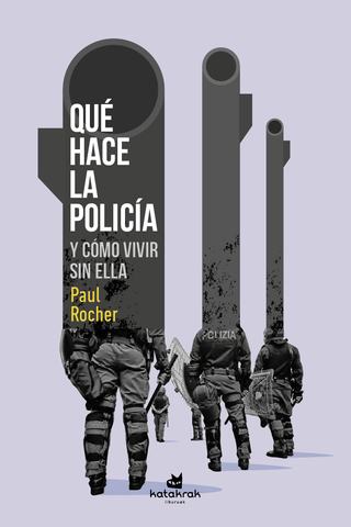 Qué hace la policía