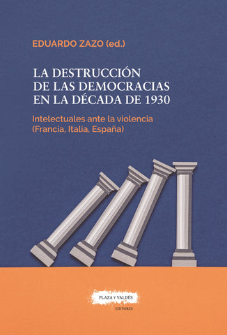 Destrucción de las democracias