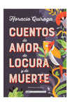 Cuentos de amor de locura y de muerte