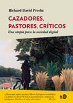 Cazadores pastores críticos