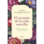 El encanto de la vida sencilla