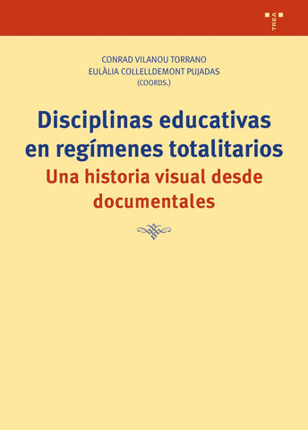 Disciplinas educativas en regímenes totalitarios