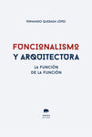 Funcionalismo y  arquitectura