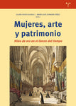 Mujeres, arte y patrimonio