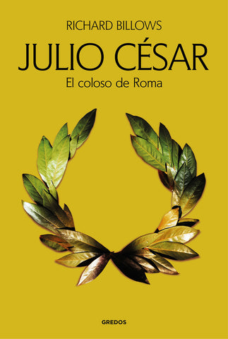 Julio César - El coloso de Roma