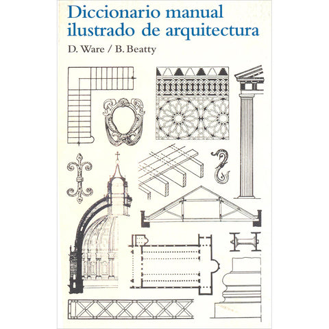 Diccionario manual ilustrado de arquitectura