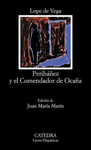 PERIBAÑEZ Y EL COMENDADOR DE OCAÑA