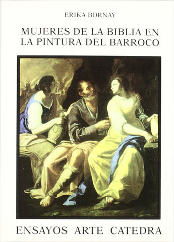 LAS MUJERES DE LA BIBLIA EN LA PINTURA DEL BARROCO