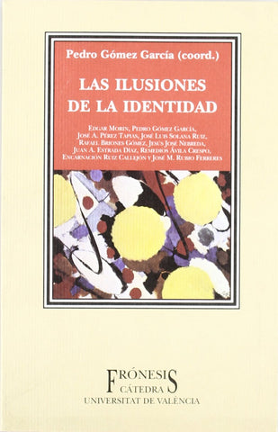 Las ilusiones de la identidad