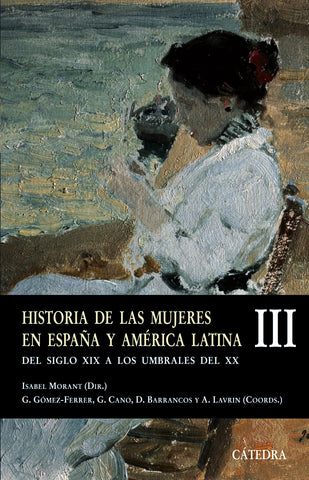 Historia de las mujeres en España y América Latina III