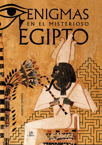 Enigmas en el misterioso Egipto