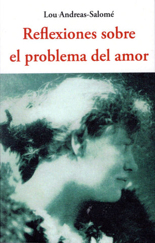 Reflexiones sobre el problema del amor