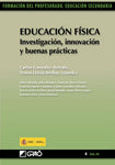 Educación física - Investigación, innovación y buenas prácticas