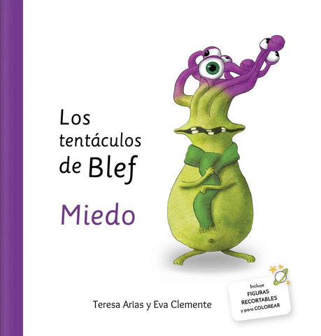 LOS TENTÁCULOS DE BLEF - MIEDO