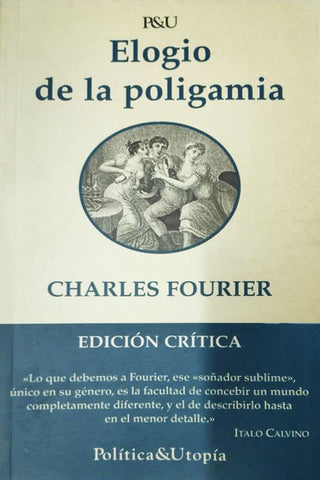 ELOGIO DE LA POLIGAMIA