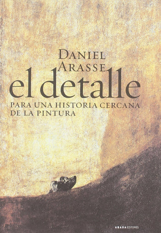 Detalle - Para una historia cercana de la pintura