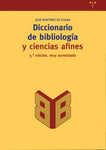 Diccionario de bibliología y ciencias afines