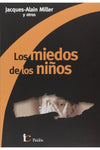 Los miedos de los niños