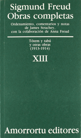 O,C FREUD 13 TOTEM Y TABU Y OTRAS OBRAS