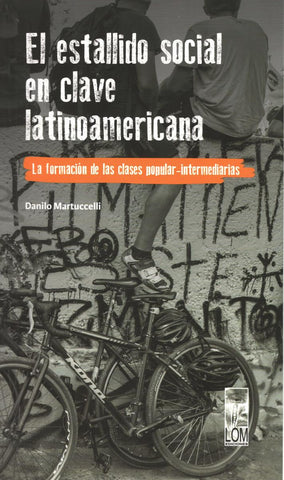 Estallido social en clave latinoamericana, el