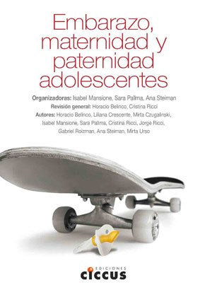 EMBARAZO, MATERNIDAD Y PATERNIDAD ADOLESCENTES