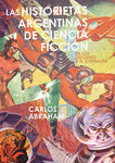 Las historietas argentinas de ciencia ficción. De los orígenes a El eternauta