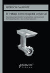 El trabajo como tragedia universal