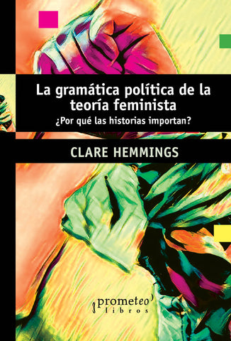 Gramática política de la teoría feminista