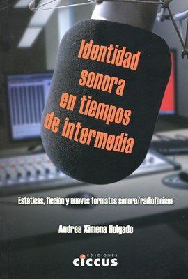 IDENTIDAD SONORA EN TIEMPOS DE INTERMEDIA