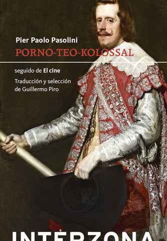 Porno-Teo-Kolossal - Seguido de El cine