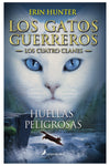 Los gatos guerreros. Huellas peligrosas (Los Cuatro Clanes V)