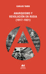 Anarquismo y Revolución en Rusia