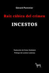 Raíz cúbica del crimen - Incestos