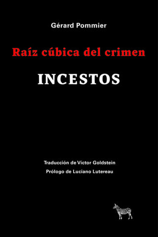 Raíz cúbica del crimen - Incestos