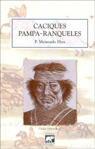 CACIQUES PAMPA RANQUELES