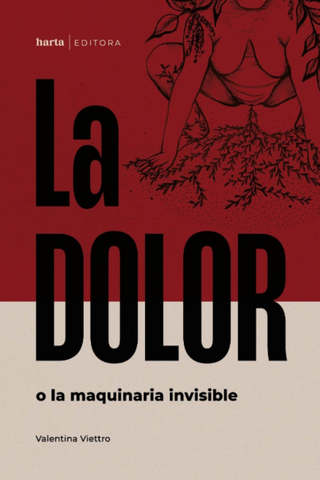 La dolor o la máquina invisible