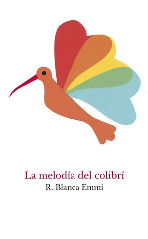 La melodía del colibrí