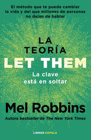 La teoría Let Them - La clave está en soltar