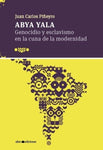 Abya Yala - Genocidio y esclavismo