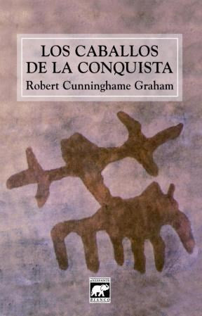 LOS CABALLOS DE LA CONQUISTA
